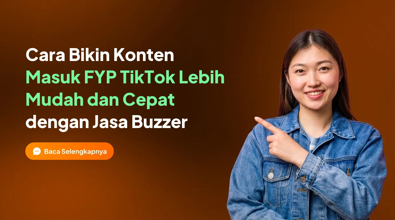 Cara Bikin Konten Masuk FYP TikTok Lebih Mudah dan Cepat