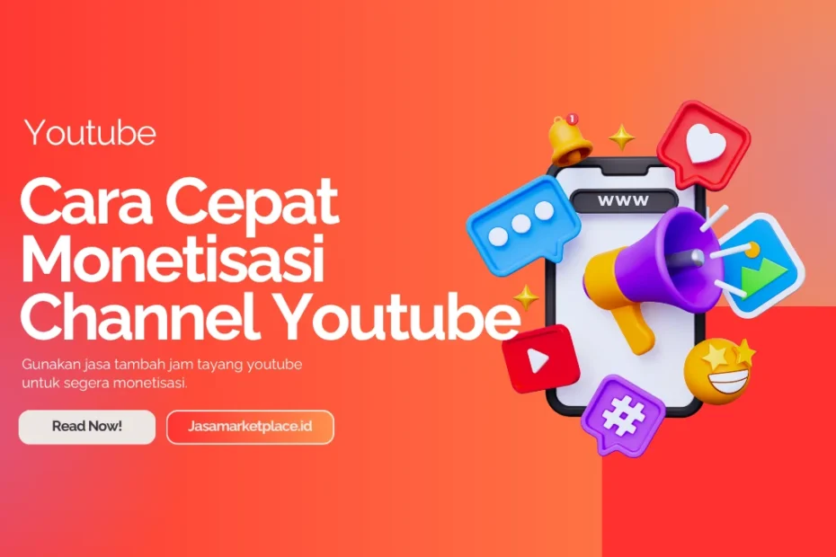 rahasia cepat monetisasi youtube