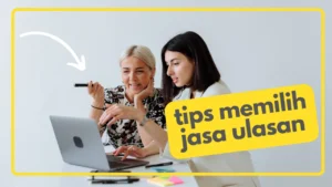 tips memilih jasa ulasan