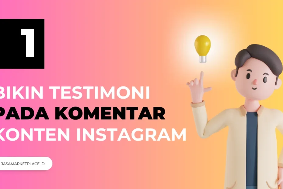bikin testimoni melalui komentar