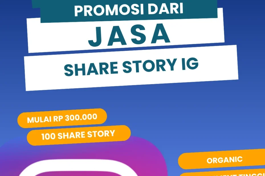 ribuan share story promosi