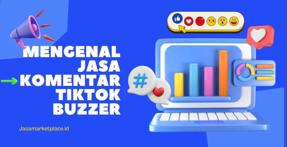 Jasa Komentar TikTok Buzzer